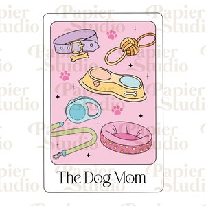 The Dog Mom Tarotcard PNG SVG, design para cartas de tarô, adesivos, Libbey Cup, sacolas, Dogmom, design de adesivo fofo, Petlover, cachorro clipart
