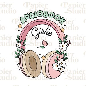AUDIOBOOK Girlie PNG SVG、Bookish png、Bookish クリップアート、ステッカー、ブックマーク、シャツ、Libbey カップ & キーチェーンのデザイン、かわいい芸術的なデザイン