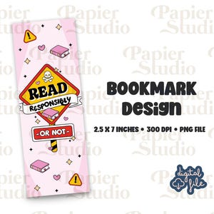 READ Responsibly Or Not Bookmark Design, PNG File, Aesthetic printed bookmark, Cute Book mark, Printable bookmark for Commercial use