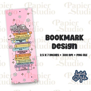 Puede incluir: Un diseño de marcapáginas rosa con un gato gris acurrucado en una pila de libros. Los títulos de los libros incluyen "The Book Whisperer", "Pages and Peace", "Whispers from the Bookshelf", "The Bibliophile's Bliss", "Magic Between the Pages", "Bookmarker's Secret Stash", "Memories of the Book Moon", "Diary of a Book Addict", "The Fulfilling Sanctuary", "The Bookworm's Journey", "Chronicles of a Book Lover", "Tales from the Book Pile" y "Cozy Chronicles". El marcapáginas mide 6,35 cm por 17,78 cm y 300 DPI.