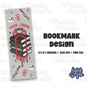 True Crime Girlie Bookmarks Design PNG, Trendy printed bookmark, Cute Bookish Book mark, Printable True Crime book marks for Commercial use