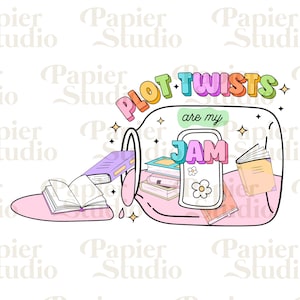 Plot Twists are my jam SVG, Bookish png, Book clipart, Designs for Stickers, Bookish Clipart, Bookmarks design, Booklover, Book png