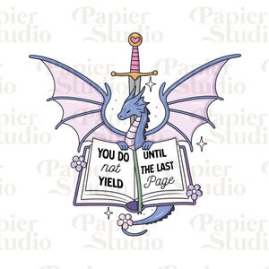 May include: A purple dragon with pink wings holding open a book that says "You do not yield until the last page". A pink sword with a heart-shaped pommel is behind the dragon.