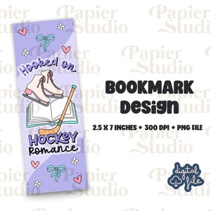 May include: A purple bookmark design with a book, ice skates, and a hockey stick. The text reads "Hooked on Hockey Romance".