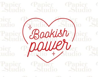 BOOKISH Power PNG SVG, Cute Bookish clipart, Designs for Stickers, Booklover png, Commercial Use Cut File, Trendy Aesthetic for Book Lovers