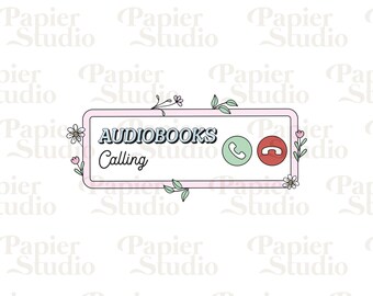 AUDIOBOOKS Calling PNG SVG, Cute Trendy Bookish clipart, Designs for Stickers, Bookmarks, Shirts, Libbey Cups & Keychains, Audiobook Lovers