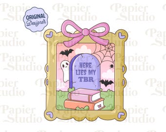 Here Lies My TBR Frame PNG SVG, Cute Bookish Fall Design for Stickers, Halloween Booklover Clipart, Commercial Use, Trendy for Book Lovers