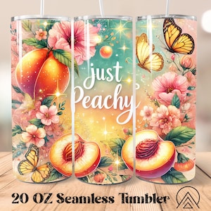 Just Peachy Nahtloser Becher wickeln Sommerbecher Sublimation Pfirsich Becher Designs Sommer Vibes Becher PNG, Geschenke für sie, digitale Dateien