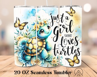 Just A Girl Who Loves Turtles Seamless tumbler wrap Turtle tumbler sublimation Turtle tumbler designs, Gifts for Turtle Lover, Digital files