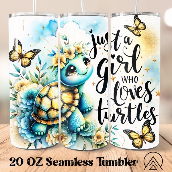 Just A Girl Who Loves Turtles Seamless tumbler wrap Turtle tumbler sublimation Turtle tumbler designs, Gifts for Turtle Lover, Digital files