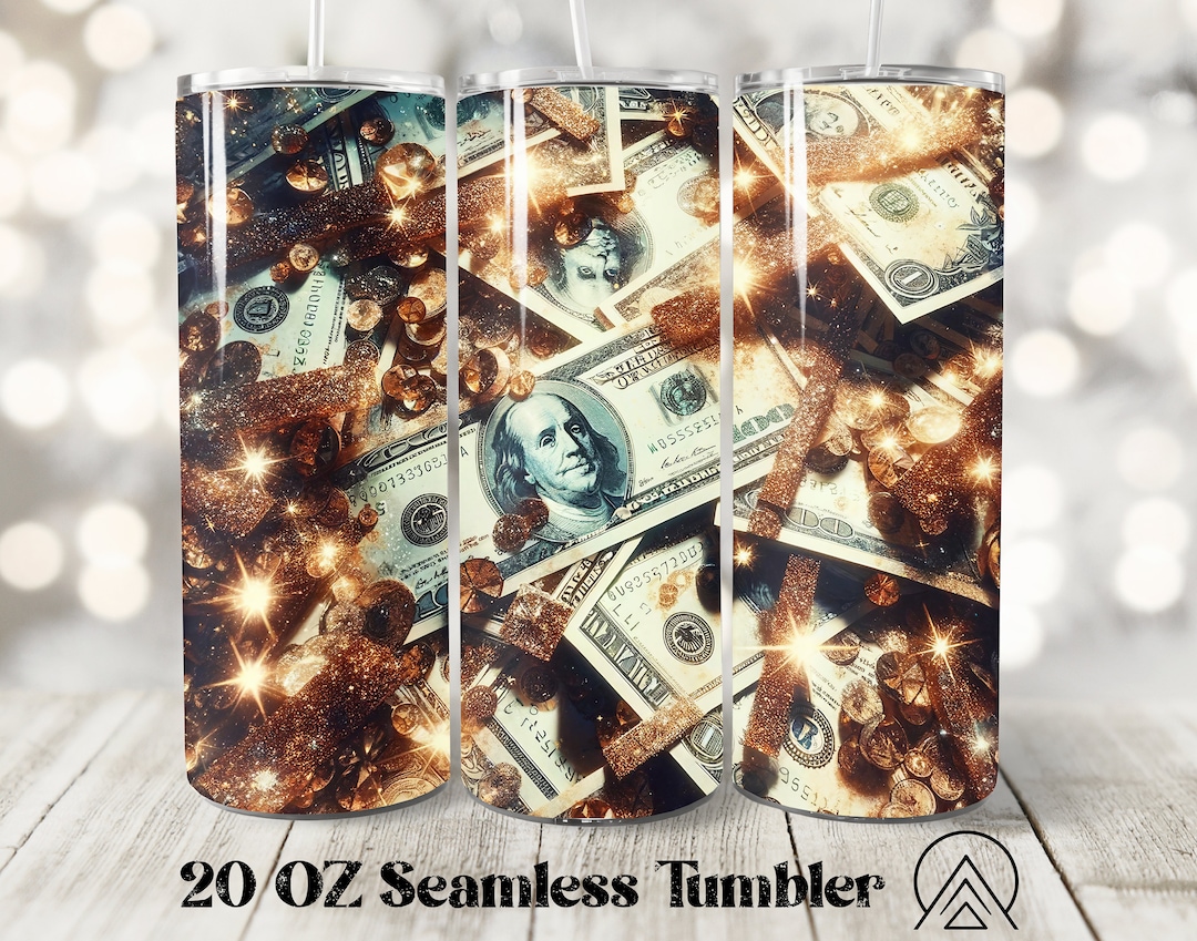 Dollar Bills Seamless Tumbler Wrap Money Tumbler Sublimation Treasure ...