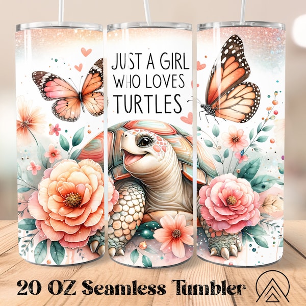 Just A Girl Who Loves Turtles Seamless tumbler wrap Turtle tumbler sublimation Turtle tumbler designs, Gifts for Turtle Lover, Digital files