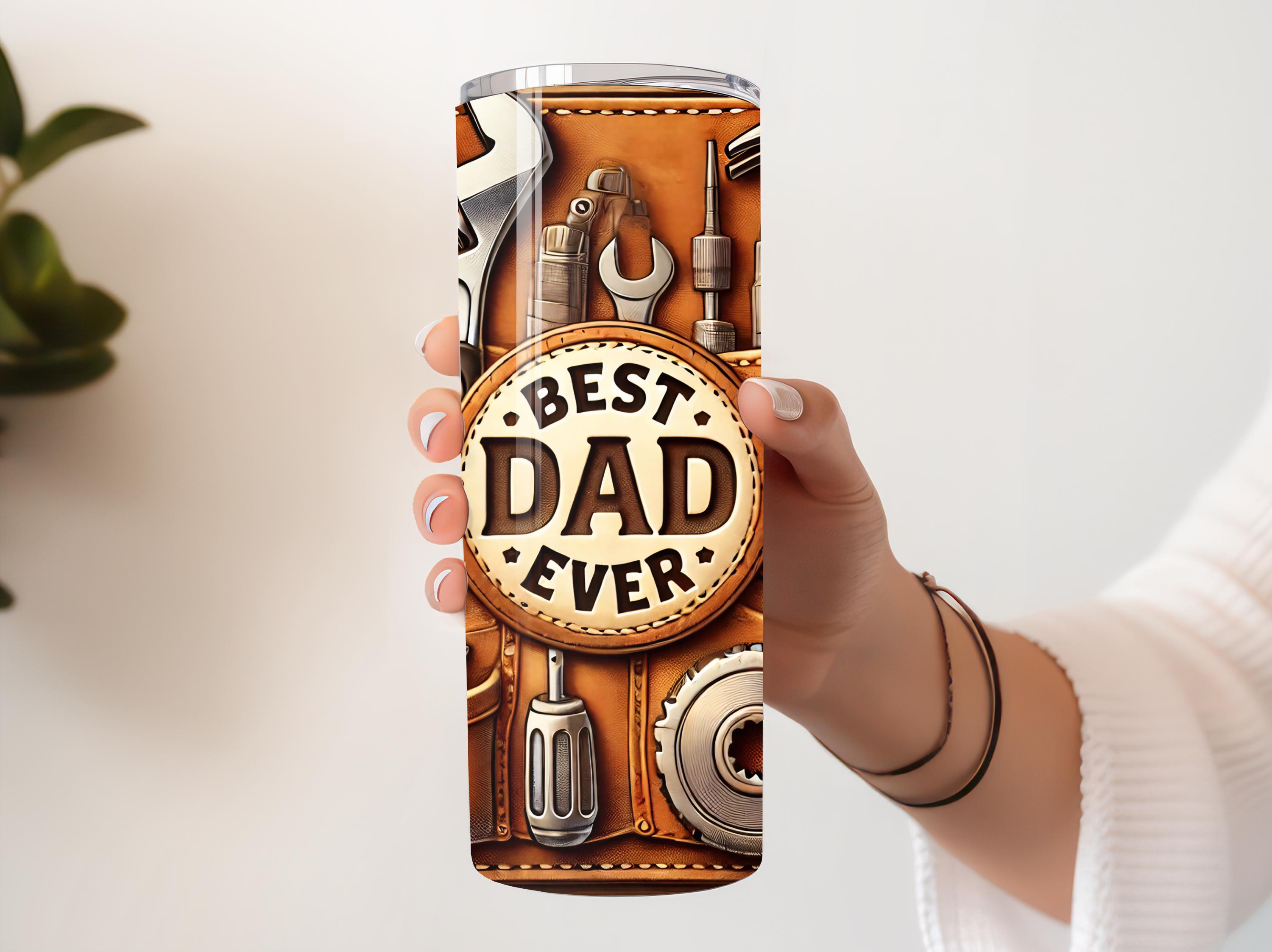 Best Dad Ever Seamless Tumbler Dad Tumbler Sublimation Father's Day ...