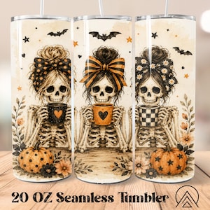 May include: A 20 oz seamless tumbler featuring a repeating illustration of a skeleton with a messy bun and a bow, holding a coffee mug. The design includes orange pumpkins, bats, and stars in a cream and orange color palette with text.