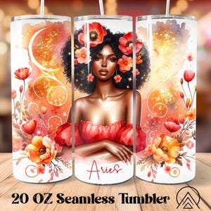 Aries African Woman Seamless Tumbler Wrap Aries Zodiac Tumbler Sublimation Zodiac Tumbler Designs Aries Tumbler, Gifts for her, Digital file