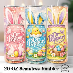 May include: Three 20 oz seamless tumblers with Easter-themed designs. Each tumbler features a Dr Pepper can design with bunny ears, a chick, and Easter eggs. The tumblers are decorated with pastel colors and floral accents.