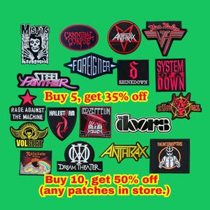 May include: A collection of embroidered patches featuring band logos and names, including Misfits, Anthrax, and System of a Down. The patches are in various shapes and colors, with text such as "Buy 5, get 35% off" and "Buy 10, get 50% off".