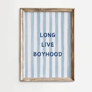 Impresión digital de arte mural Long Live Boyhood: decoración de habitación de niños, arte para guardería de bebés, tipografía imprimible, obra de arte de rayas azules pintada a mano