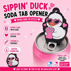 Sippin Duck Soda Tab Opener STL | Kawaii Duck 3D Print File (Digital Download)