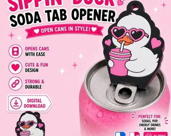 Sippin Duck Soda Tab Opener STL | Kawaii Duck 3D Print File (Digital Download)