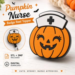 May include: A Pumpkin Nurse badge reel topper featuring an orange pumpkin with a black jack-o'-lantern face and a white nurse cap with a black cross. The design includes text reading Pumpkin Nurse, Badge Reel Topper, STL + 3MF, and Digital Download.