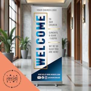 Könnte beinhalten: Ein vertikales Banner mit dem Wort "WELCOME" in Blau. Es zeigt "YOUR CHURCH LOGO", Gottesdienstzeiten und "TO OUR CHURCH". Der untere Bereich enthält Website- und Social-Media-Informationen.