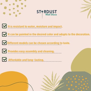 May include: A checklist of five benefits of a product, including water resistance, paintability, customizable models, easy assembly, and affordability. The text "STARDUST Wall Deco" is at the top of the image.