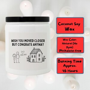New Home Candle, Housewarming Gift, Moved Away Candle, Funny Housewarming Message