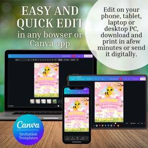 May include: A digital invitation template displayed on a laptop, tablet, and smartphone. The invitation features a bee graphic, text that reads "Join us to celebrate! My first birthday," and the Canva logo. The text "Easy and Quick Edit" is also visible.
