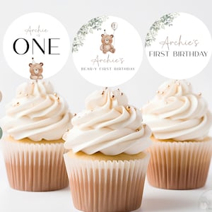 Editable Bear Birthday Cupcake Toppers, Greenery ANY AGE Neutral Teddy Cake Label Minimalist Beary First Party Decor Printable Template