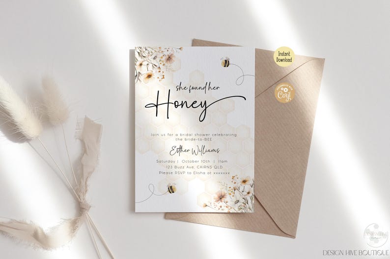 May include: A printable bridal shower invitation with a watercolor floral design and the text "She found her Honey". The invitation is decorated with bees and honeycomb patterns. The text includes the bride's name, date, time, and location.
