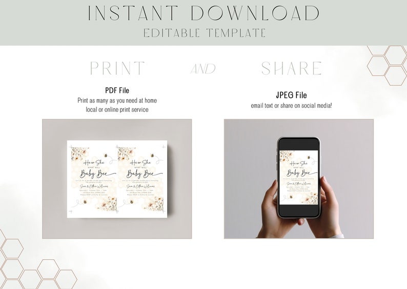 May include: Printable baby shower invitation featuring a bee and honeycomb design with the text "How She Sweet Baby Bee". The invitation is shown printed and on a phone screen.