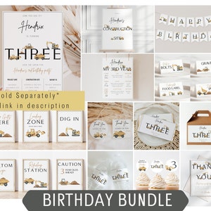 May include: A collection of construction-themed birthday party decorations. Includes signs, banners, cupcake toppers, water bottle labels, and thank you cards. The designs feature illustrations of construction vehicles and the text "THREE".