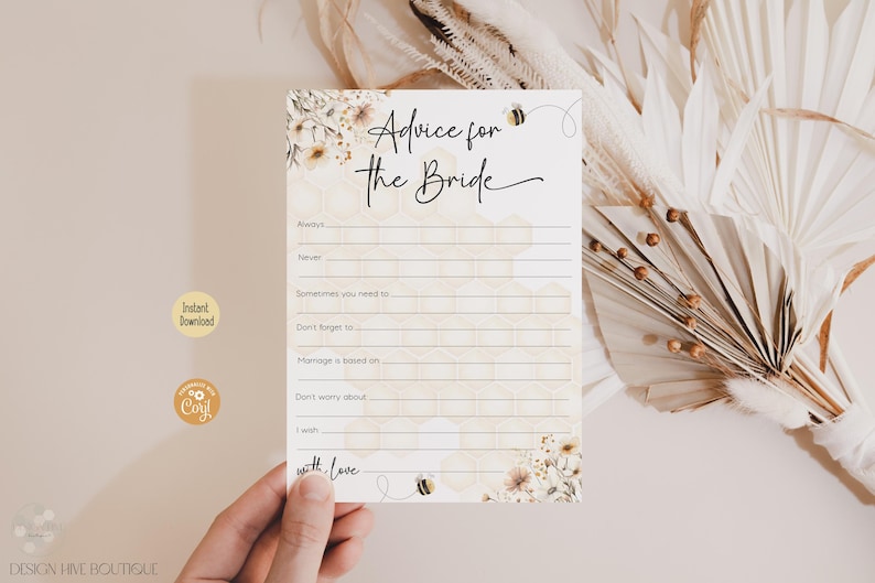 May include: A printable advice for the bride card with a honeycomb pattern and floral design. The card has the text "Advice for the Bride" and includes prompts for guests to write advice for the bride.
