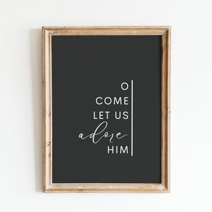 Christlichen Weihnachtsdruck, O Come Let Us Adore Him, Minimal Wand Kunst Song, Jesus Carol Printable Moderne Bibel Dekor, Carol Poster, Digital