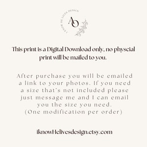 Puede incluir: Texto superpuesto sobre un fondo blanco con un dise&ntilde;o floral en blanco y negro y el texto "I Know He Lives Design" en un c&iacute;rculo. El texto dice "This print is a Digital Download only, no physical print will be mailed to you. After purchase you will be emailed a link to your photos. If you need a size that's not included please just message me and I can email you the size you need. (One modification per order) iknowHelivesdesign.etsy.com"