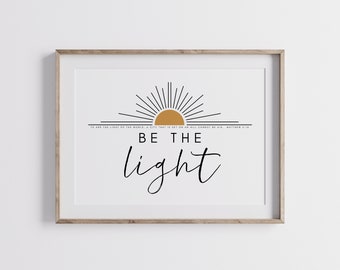 Be The Light, Light of the World, Matthew 5:14 KJV, Modern Christian Wall Art, Scripture Print, Minimal Bible Verse Poster, Boho Home Decor