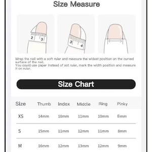 May include: A white graphic with the text "Size Measure" and "Size Chart". The image shows how to measure nails for sizing. The chart lists nail sizes XS to L, with measurements in millimeters for thumb, index, middle, ring, and pinky fingers.