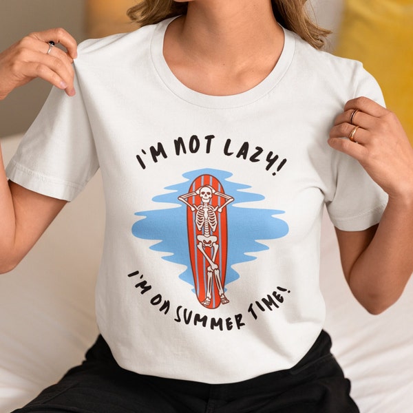 Verano "I'm Not Lazy" - Camiseta Original Unisex