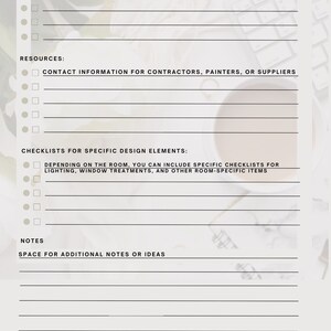 May include: A checklist for planning a home renovation project. The checklist includes sections for setting a timeline, resources, checklists for specific design elements, and notes. The checklist also includes a section for additional notes or ideas.