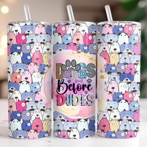 Vaso con cita divertida de perro sin costuras, vaso delgado de 20 oz, diseño PNG para amantes de los animales, archivo descargable digital sublimado Dogs Before Dudes