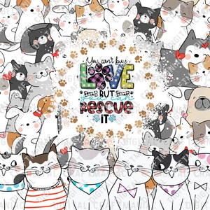 May include: A colorful illustration of dogs and cats with a white background. The text "You can't buy love but you can rescue it" is in the center of the image. The text is in a red, white, and blue color scheme with a plaid pattern.