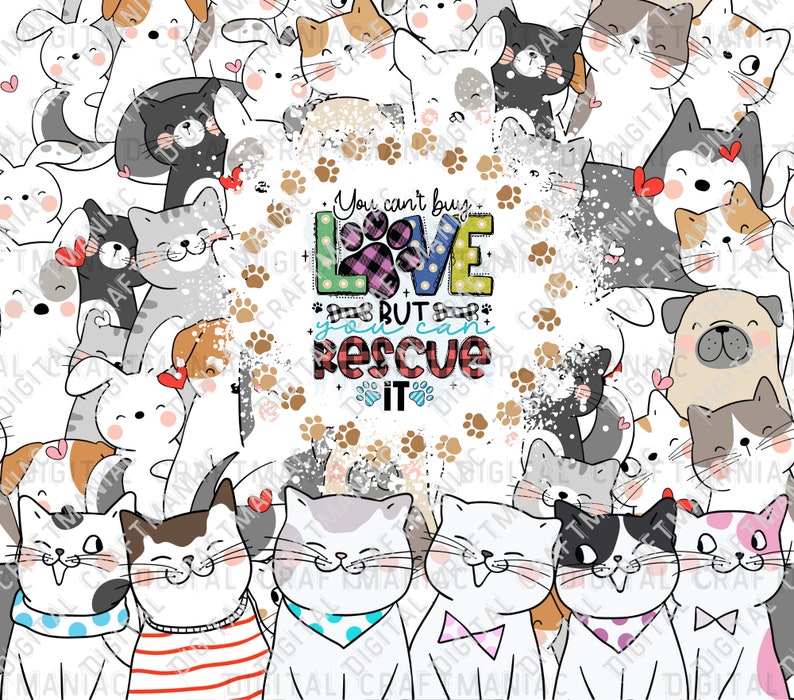 May include: A colorful illustration of dogs and cats with a white background. The text "You can't buy love but you can rescue it" is in the center of the image. The text is in a red, white, and blue color scheme with a plaid pattern.