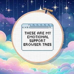 Emotional Support Browser Tabs Cross Stitch Pattern (PDF Pattern)