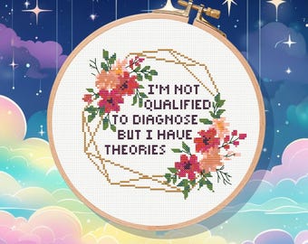 Funny Cross Stitch Pattern: Snarky Theories Quote (PDF Pattern)