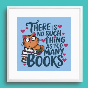 Too Many Books Cross Stitch Pattern, instant Download, pdf pattern Book Lover Gift