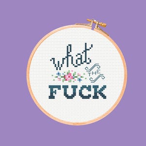 Funny Cross Stitch Pattern, What the F*ck, Subversive Snarky Easy Beginner