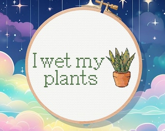 I Wet My Plants Cross Stitch Pattern - Beginner DIY (PDF Pattern)