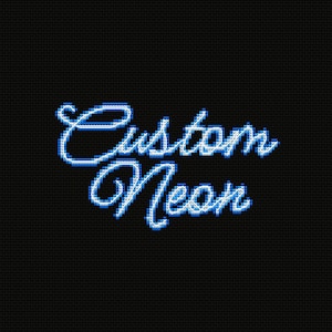 May include: A blue neon sign with the text "Custom Neon" in a cursive font.