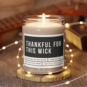 Thankful For This Wick - Scented Soy Candle, 9oz, Funny Thanksgiving Candle, Thanksgiving Table Decor, Thanksgiving Friend Gift
